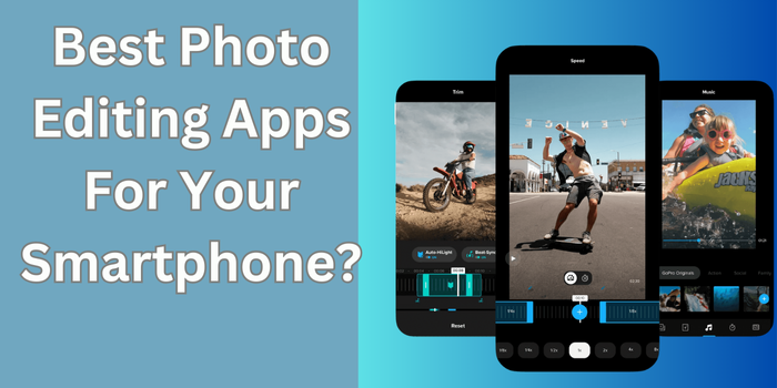 Photo Editing Apps