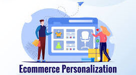 ecommerce personalization