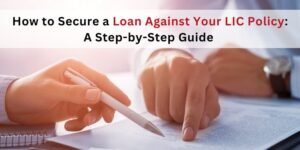 loan agianst lic policy